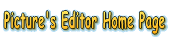 Picture's Editor Home Page